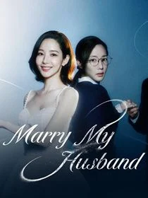 Marry My Husband saison 1