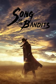 Song of the Bandits saison 1